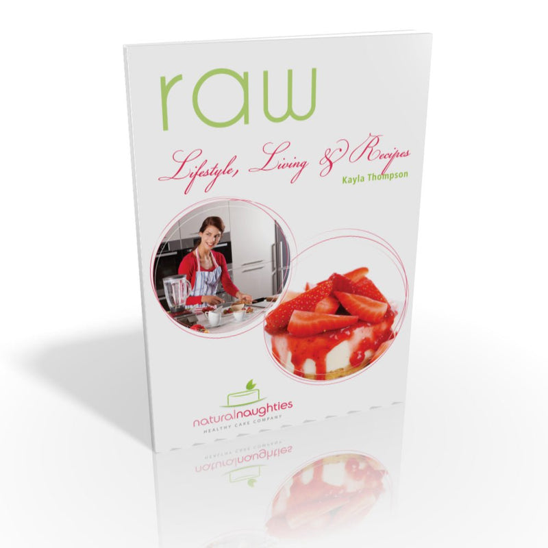 Natural Naughties Raw Lifestyle ebook (Kayla Thompson)