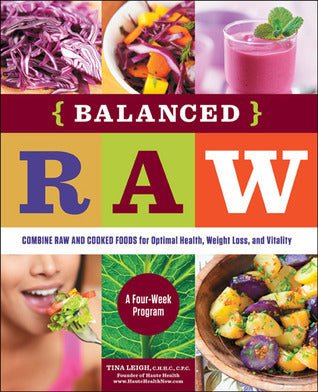 Balanced Raw (Tina Leigh)
