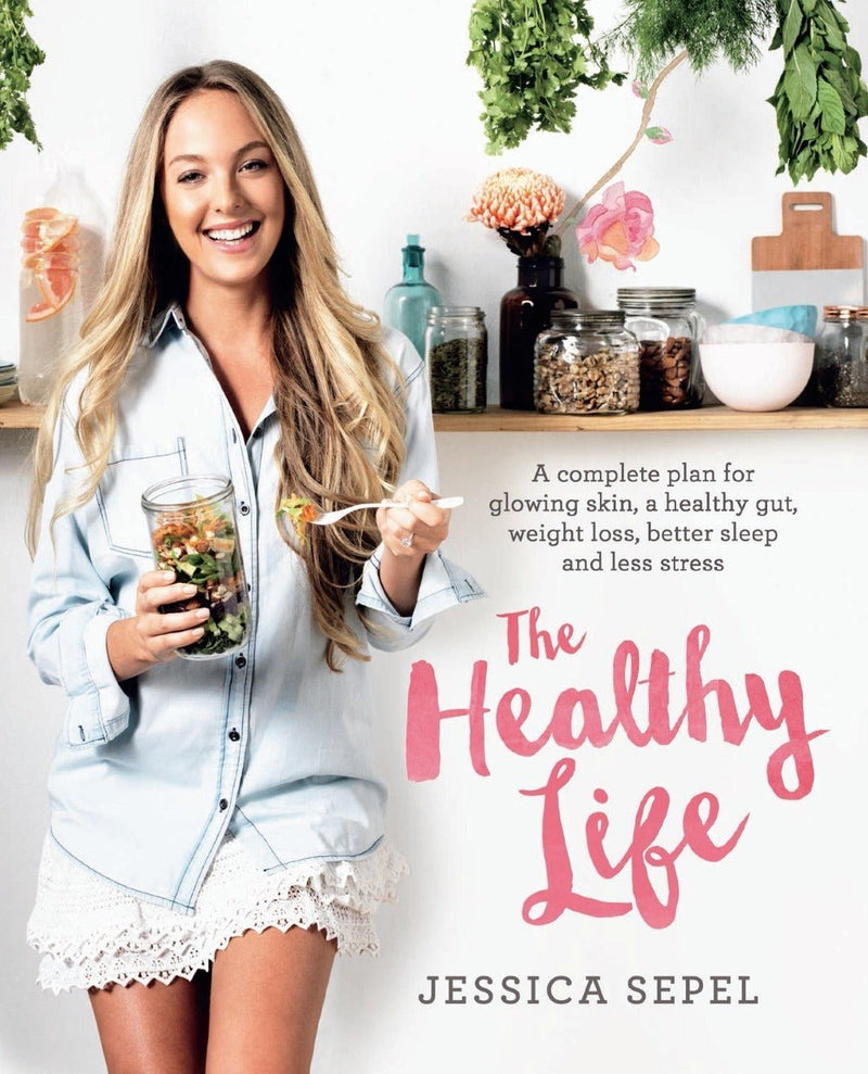 The Healthy Life (Jessica Sepel)