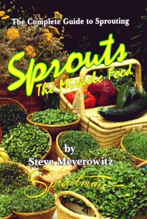 Sprouts: The Miracle Food (Steve Meyerowitz)